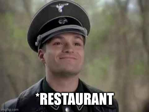 grammar nazi | *RESTAURANT | image tagged in grammar nazi | made w/ Imgflip meme maker