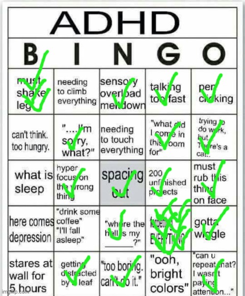 saw someone else do it too, so... ye | image tagged in adhd bingo | made w/ Imgflip meme maker