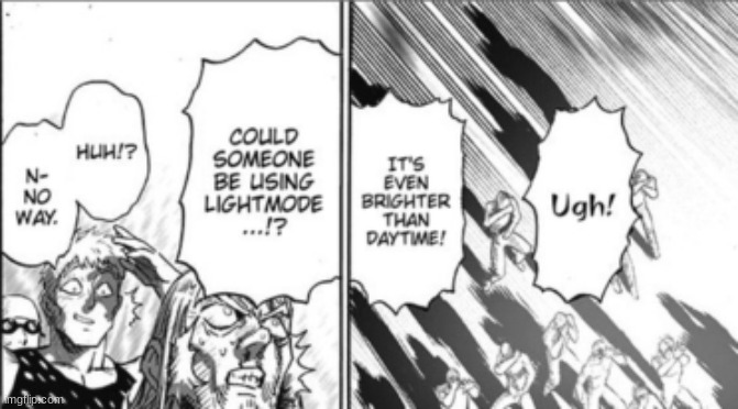 light mode users | made w/ Imgflip meme maker