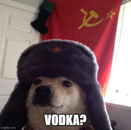 Russian Doge | VODKA? | image tagged in russian doge | made w/ Imgflip meme maker