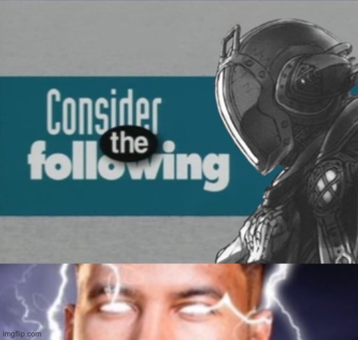 image tagged in consider the following bondrewd,you should kill yourself now | made w/ Imgflip meme maker