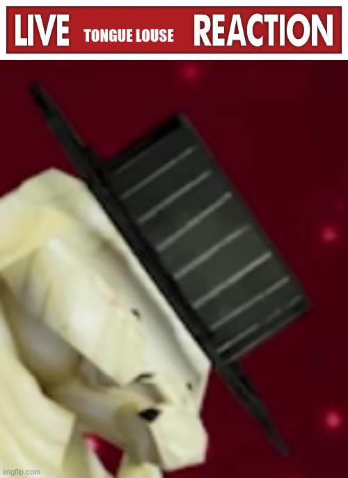 TONGUE LOUSE | made w/ Imgflip meme maker