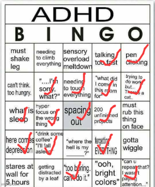 Holy shit | image tagged in adhd bingo | made w/ Imgflip meme maker