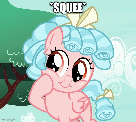 *SQUEE* | made w/ Imgflip meme maker