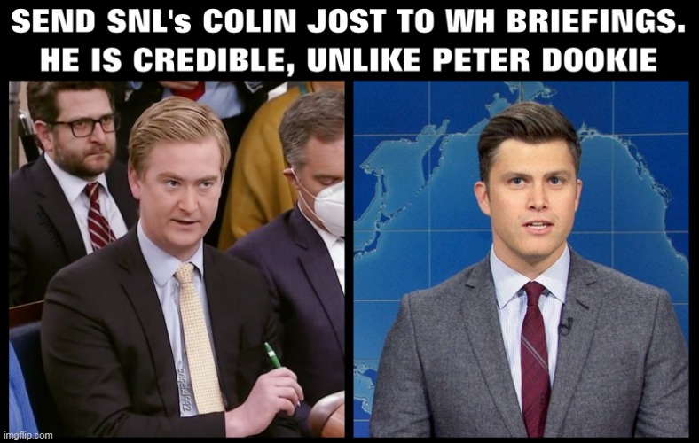 image tagged in colin jost,peter dookie,snl,white house briefings,faux news,fox fake news | made w/ Imgflip meme maker