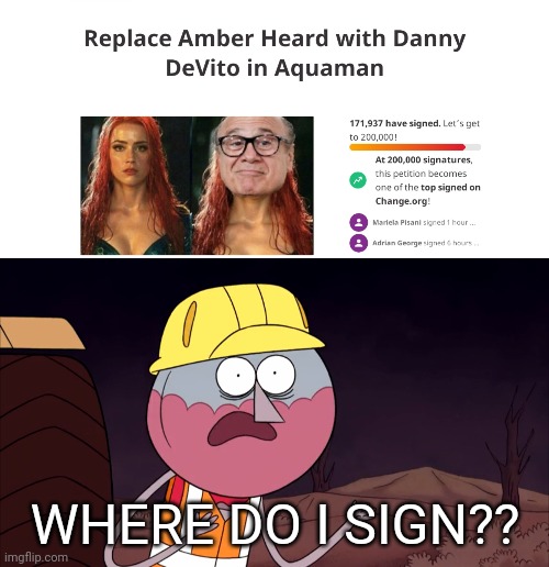 LET'S GET TO 200,000 |  WHERE DO I SIGN?? | image tagged in memes,johnny depp,danny devito,random tag i decided to put,oh wow are you actually reading these tags | made w/ Imgflip meme maker