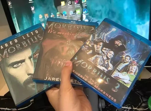 wanna know how i got these? go to area 51 and find a man holding the morbius 1,2 and 3 cds, steal it from him. | image tagged in morbius cd's | made w/ Imgflip meme maker