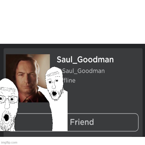 Saul goodman | image tagged in memes | made w/ Imgflip meme maker