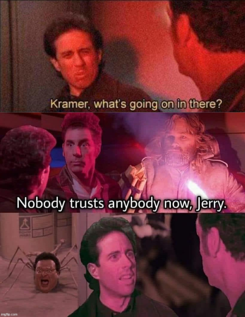 The Thing | image tagged in kramer what's going on in there two panel template,thing | made w/ Imgflip meme maker