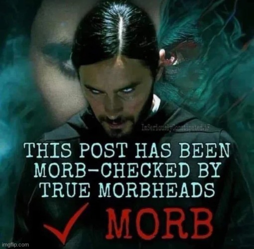 approved morbhead | made w/ Imgflip meme maker