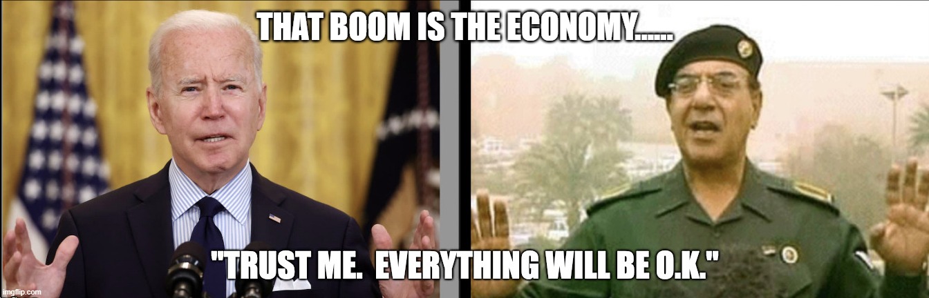 Bagdad Biden | THAT BOOM IS THE ECONOMY...... | image tagged in funny memes | made w/ Imgflip meme maker