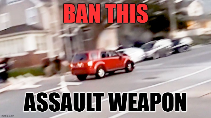 Red SUVs are assault weapons | BAN THIS; ASSAULT WEAPON | image tagged in memes,suv,parade,christmas,mass,assault weapons | made w/ Imgflip meme maker