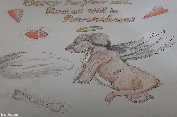 Finished drawing for my friend (their dog died) | image tagged in dog,rip | made w/ Imgflip meme maker