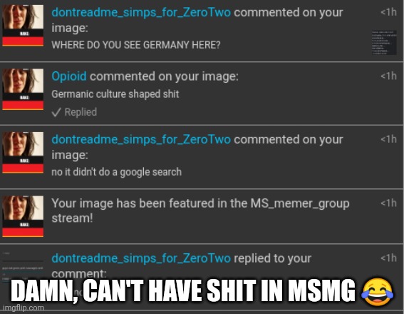 DAMN, CAN'T HAVE SHIT IN MSMG 😂 | made w/ Imgflip meme maker