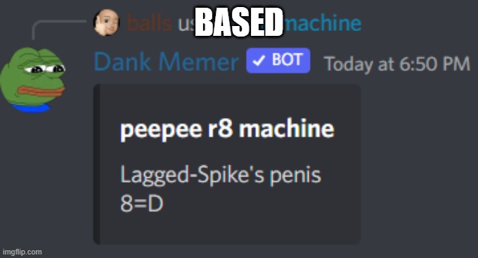 BASED | made w/ Imgflip meme maker
