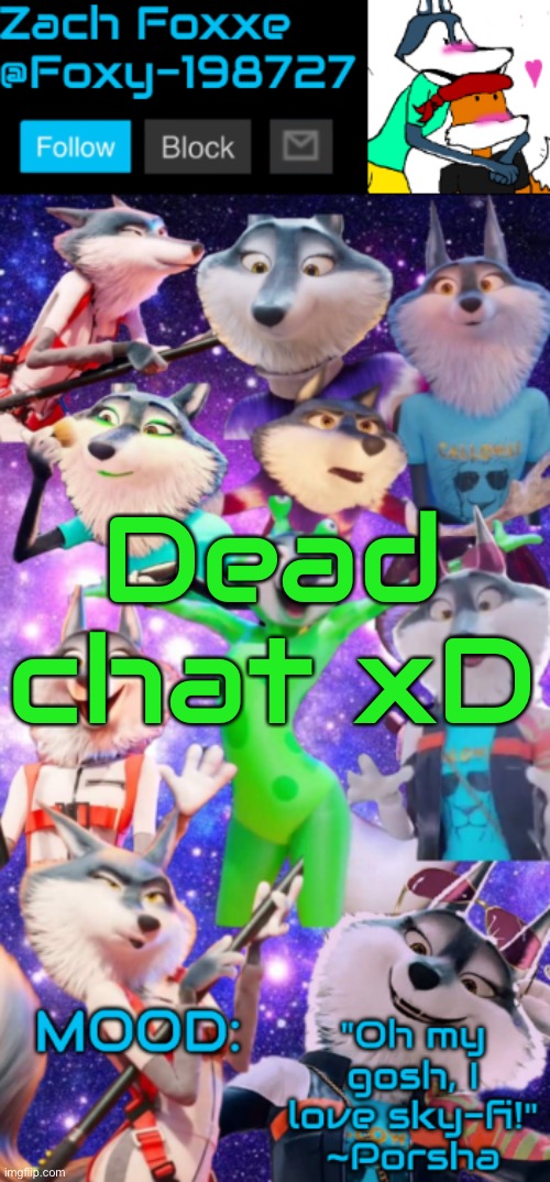 Dead chat xD | image tagged in foxy-198727 porsha announcement template | made w/ Imgflip meme maker