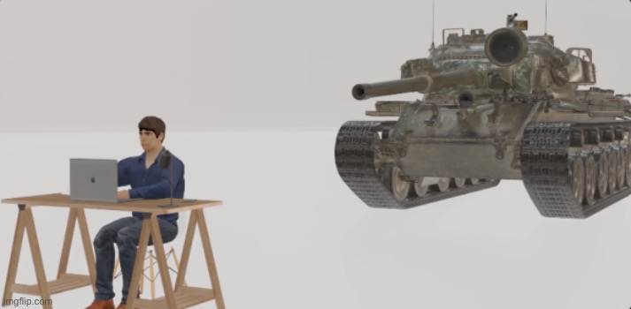 tank and man | image tagged in tank and man | made w/ Imgflip meme maker