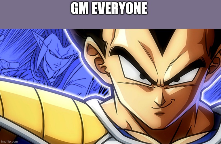 GM EVERYONE | made w/ Imgflip meme maker