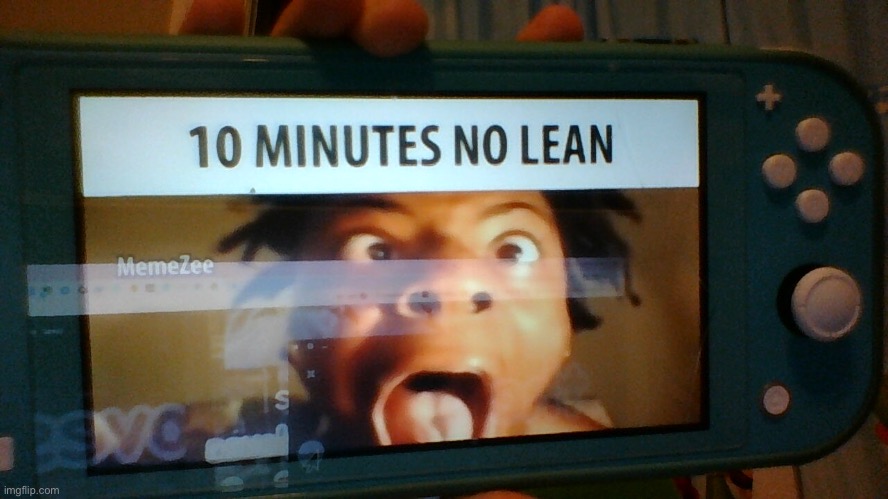 no lean? | image tagged in 10 minutes no lean | made w/ Imgflip meme maker