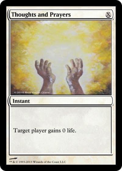 High Quality Thoughts and prayers magic card Blank Meme Template