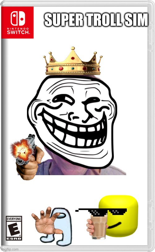 super troll sim |  SUPER TROLL SIM | image tagged in nintendo switch | made w/ Imgflip meme maker