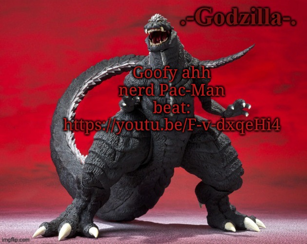 tit | Goofy ahh nerd Pac-Man beat:
https://youtu.be/F-v-dxqeHi4 | image tagged in -godzilla- announcement template ultima | made w/ Imgflip meme maker