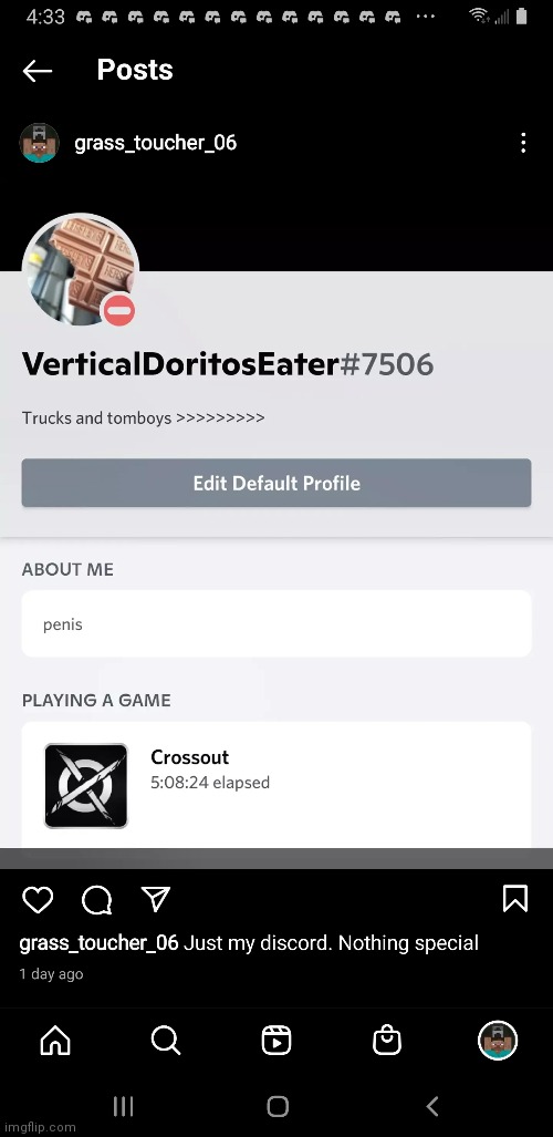 Yeah, i posted my discord on Instagram | made w/ Imgflip meme maker