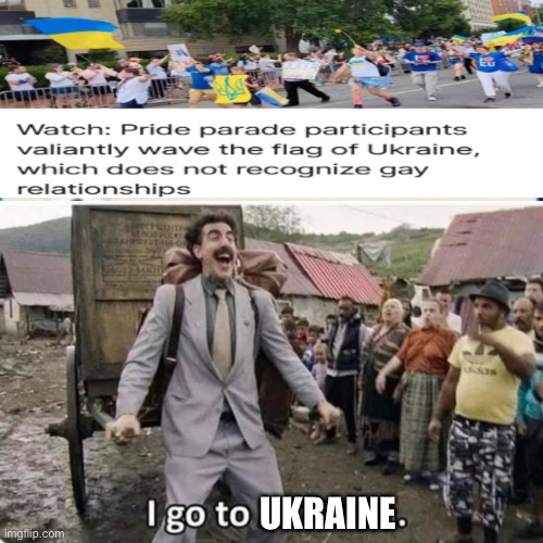UKRAINE | image tagged in i go to america | made w/ Imgflip meme maker