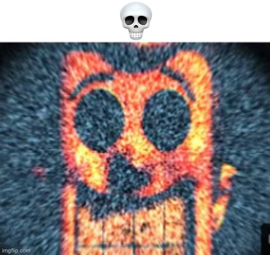 💀 | made w/ Imgflip meme maker