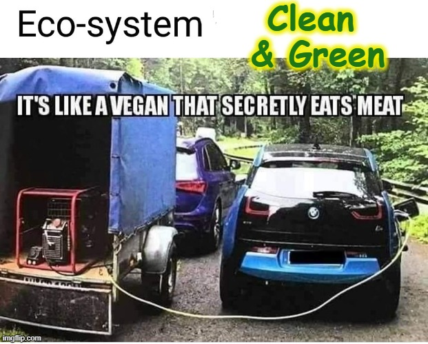 Ecology Comes Out ! | Clean 
& Green | image tagged in you have become the very thing you swore to destroy | made w/ Imgflip meme maker