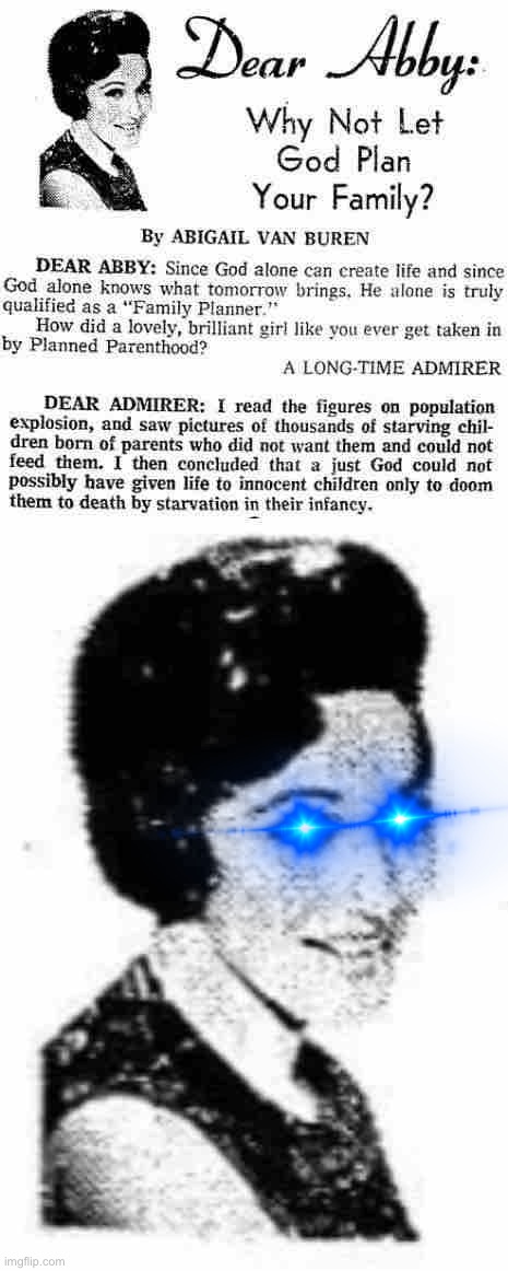 Based feminist Dear Abby | image tagged in dear abby abortion | made w/ Imgflip meme maker