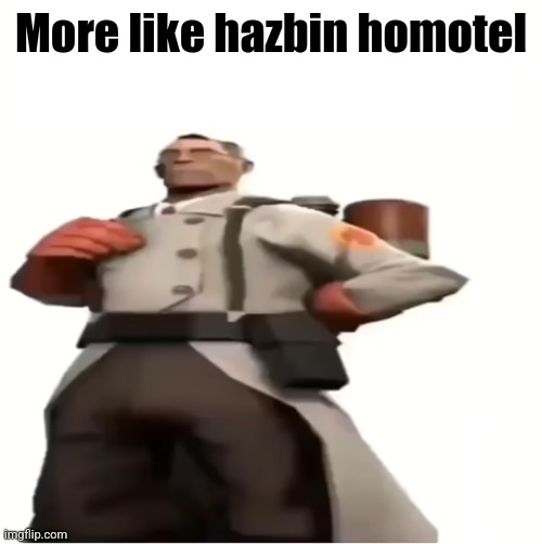 Good for you | More like hazbin homotel | image tagged in good for you | made w/ Imgflip meme maker