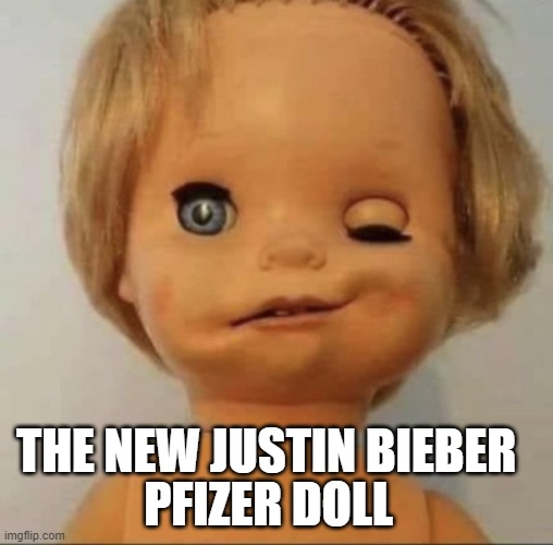 Pfizer PFACE | PFIZER DOLL; THE NEW JUSTIN BIEBER | made w/ Imgflip meme maker