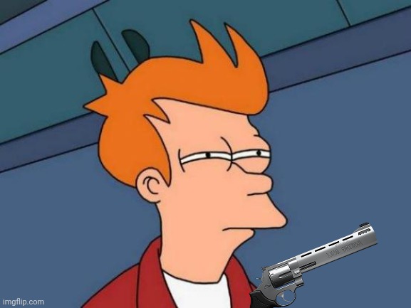 Futurama Fry Meme | image tagged in memes,futurama fry | made w/ Imgflip meme maker
