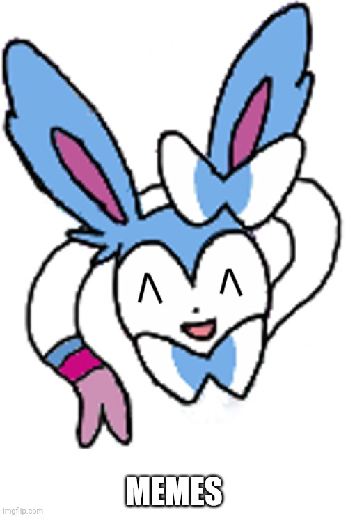 Sylveon (laughing) | MEMES | image tagged in sylveon laughing | made w/ Imgflip meme maker