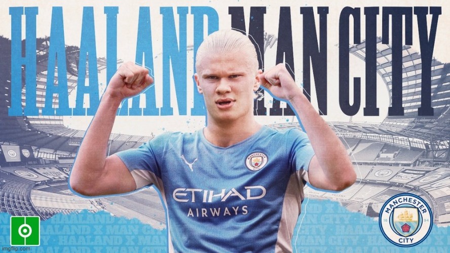 Welcome to Manchester City Erling Haaland | image tagged in manchester city | made w/ Imgflip meme maker