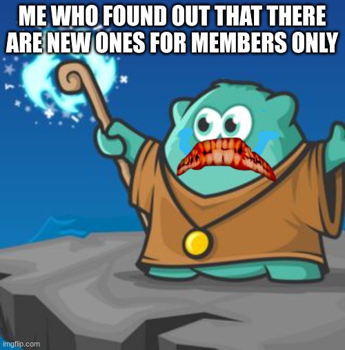 prodigy | ME WHO FOUND OUT THAT THERE ARE NEW ONES FOR MEMBERS ONLY | image tagged in prodigy | made w/ Imgflip meme maker