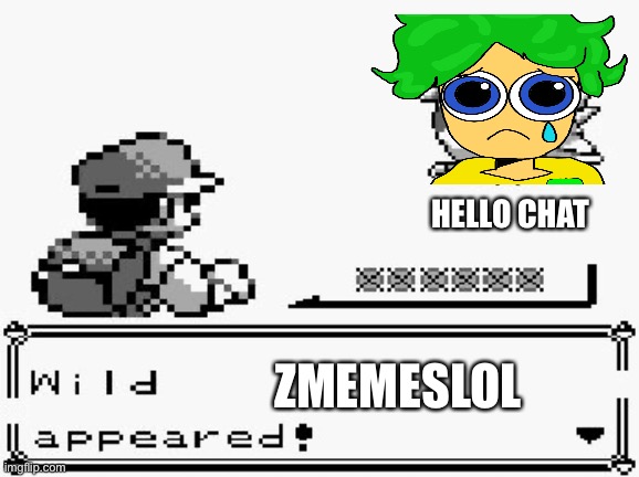 Mornin’ | HELLO CHAT; ZMEMESLOL | image tagged in pokemon appears,good morning,hello chat,hello | made w/ Imgflip meme maker