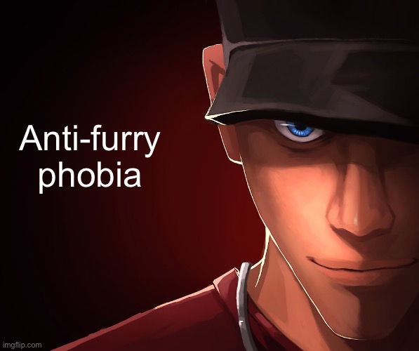 Scout custom phobia | Anti-furry phobia | image tagged in scout custom phobia | made w/ Imgflip meme maker