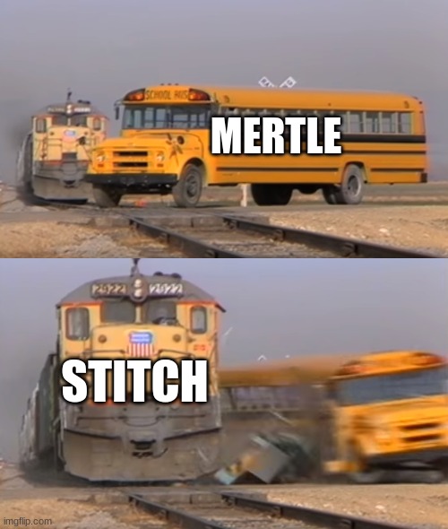 How Stitch Moves Mertle Out Of The Away | MERTLE; STITCH | image tagged in a train hitting a school bus | made w/ Imgflip meme maker