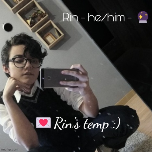 Rin | 💌Rin's temp :) | image tagged in rin | made w/ Imgflip meme maker