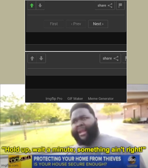 Where'd the buttons go? | image tagged in hold up wait a minute something aint right | made w/ Imgflip meme maker
