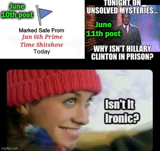 Looking at the far-right Facebook group Our Lives Matter: |  June 10th post; June 11th post | image tagged in ironic,hillary emails,january,maga,blue lives matter | made w/ Imgflip meme maker