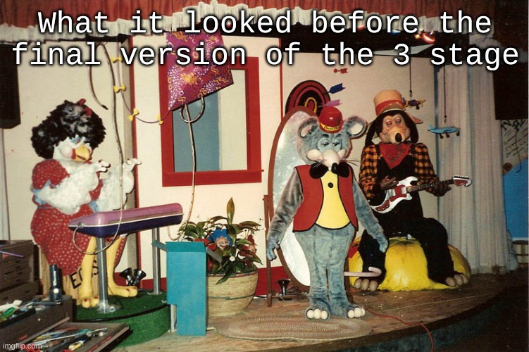 Concept Unification Prototype | What it looked before the final version of the 3 stage | image tagged in chuck e cheese,nostalgia | made w/ Imgflip meme maker