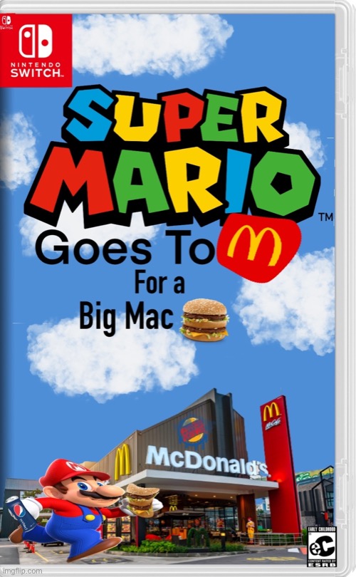 Mario goes to McDonalds: The Big Mac saga | image tagged in mario,mcdonalds,video games,fake news,original meme | made w/ Imgflip meme maker