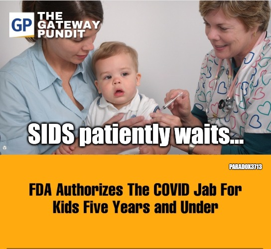 Sudden Infant Death Syndrome numbers will skyrocket. | SIDS patiently waits... PARADOX3713 | image tagged in memes,politics,children,covid vaccine,black lives matter,murder | made w/ Imgflip meme maker