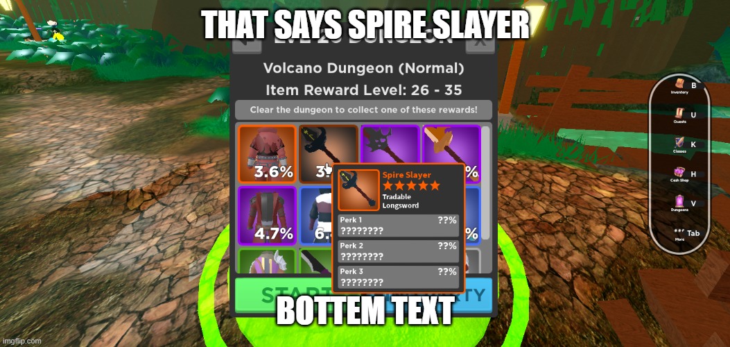 THAT SAYS SPIRE SLAYER; BOTTEM TEXT | made w/ Imgflip meme maker