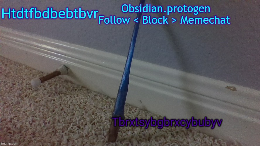Jdorjroepdusoahahs | Htdtfbdbebtbvr; Tbrxtsybgbrxcybubyv | image tagged in temp 2 1 | made w/ Imgflip meme maker