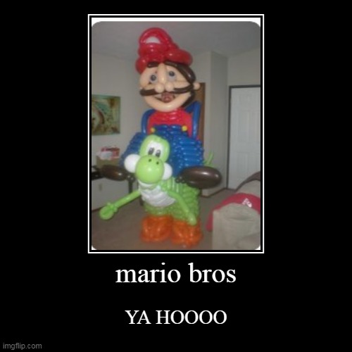 cursed mario bros | image tagged in funny,demotivationals | made w/ Imgflip demotivational maker