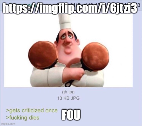 FOU | https://imgflip.com/i/6jtzi3; FOUND THIS | image tagged in fou | made w/ Imgflip meme maker